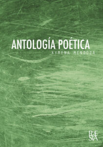 Antología poética Xymena Mendoza