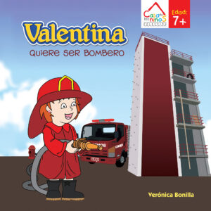 Valentina quiere ser bombero